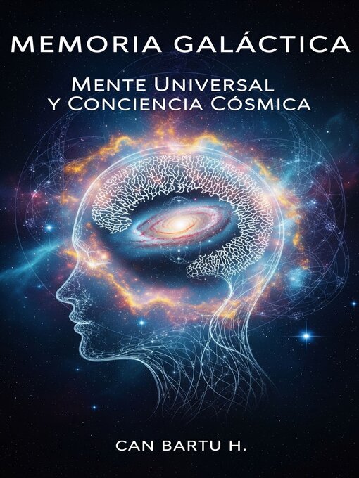 Title details for Memoria Galáctica by CAN BARTU H. - Available